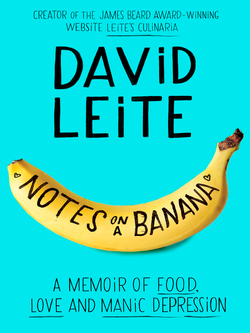 Title details for Notes on a Banana by David Leite - Wait list